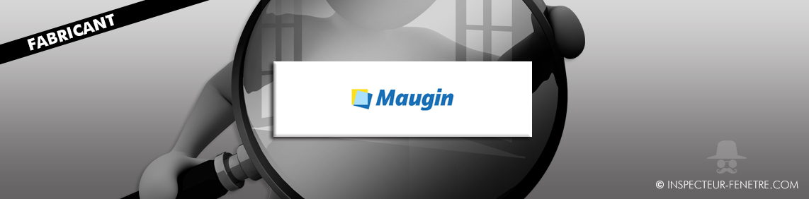 Maugin Inspecteur Fenetre Guide Des Fenetres Alu Bois Et Pvc